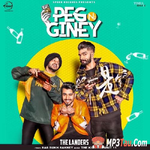 Peg-Nahi-Giney The Landers mp3 song lyrics